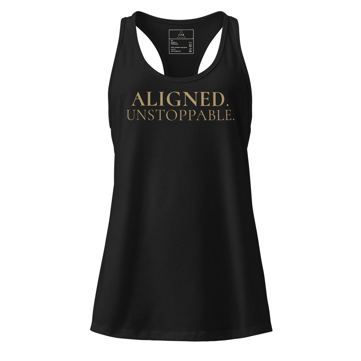 Aligned. Unstoppable. Racerback - F.I.T.H Clothing and Accessories