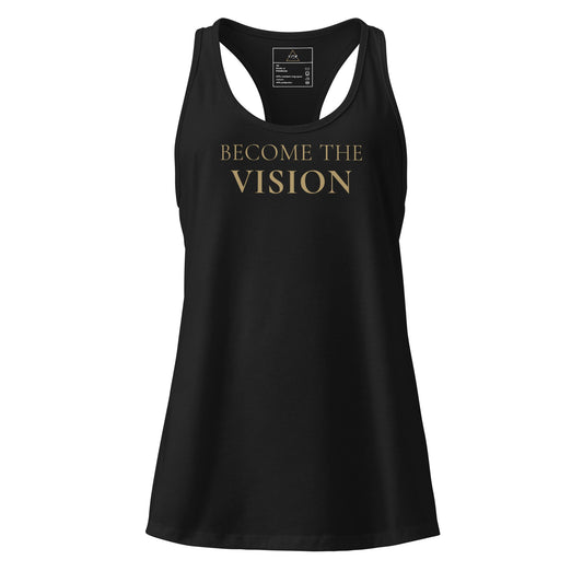 Become The Vision Racerback - F.I.T.H Clothing and Accessories