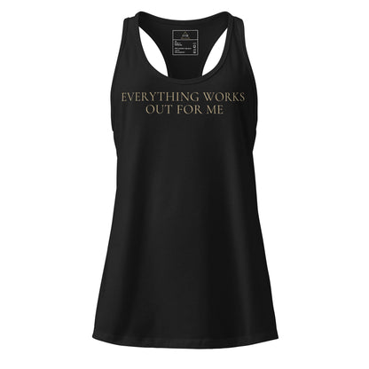 Everything Works Out For Me Racerback - F.I.T.H Clothing and Accessories