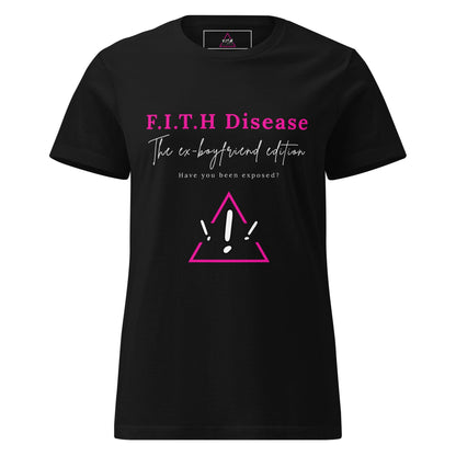 F.I.T.H Ex Boyfriend Women's T-Shirt - F.I.T.H Clothing and Accessories