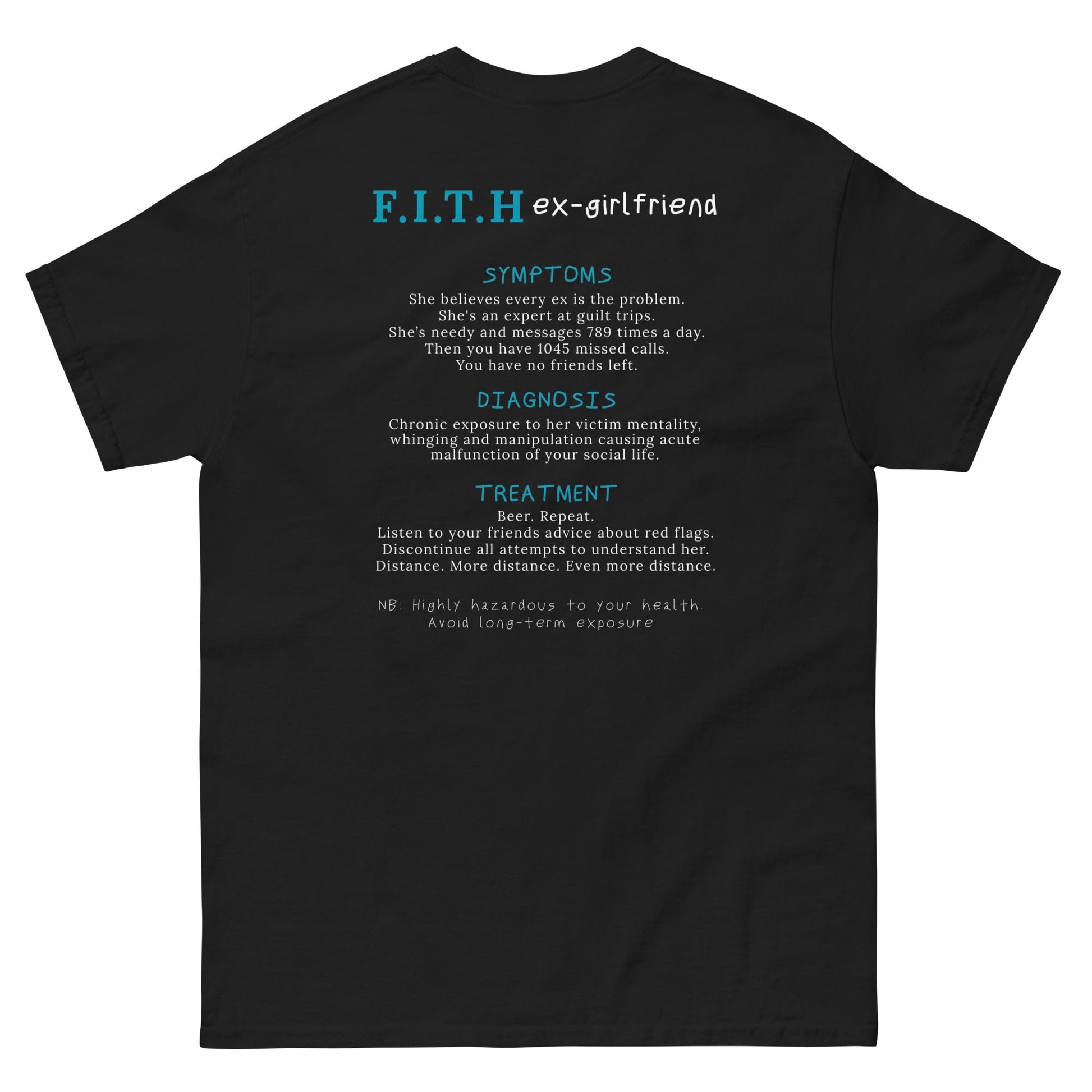 F.I.T.H Ex Girlfriend Men's T-Shirt - F.I.T.H Clothing and Accessories