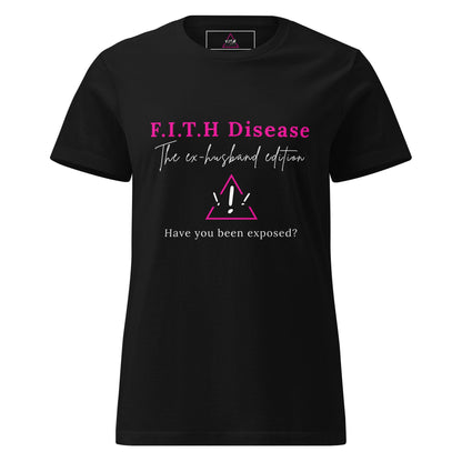 F.I.T.H Ex Husband Women's T-Shirt - F.I.T.H Clothing and Accessories