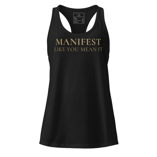 Manifest Like You Mean It Racerback - F.I.T.H Clothing and Accessories