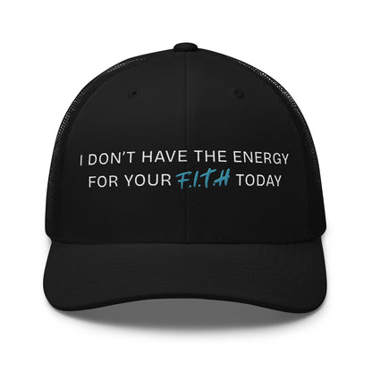 No Energy Trucker Cap - F.I.T.H Clothing and Accessories