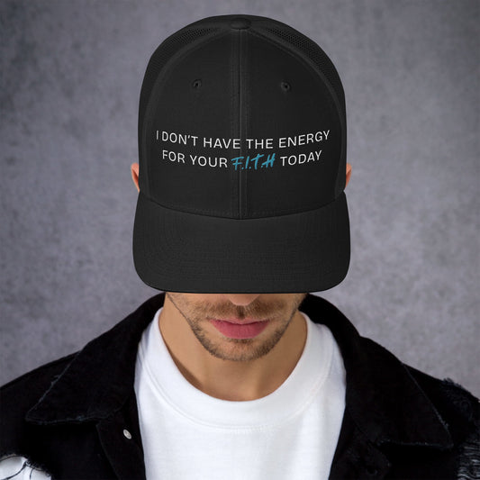 No Energy Trucker Cap - F.I.T.H Clothing and Accessories