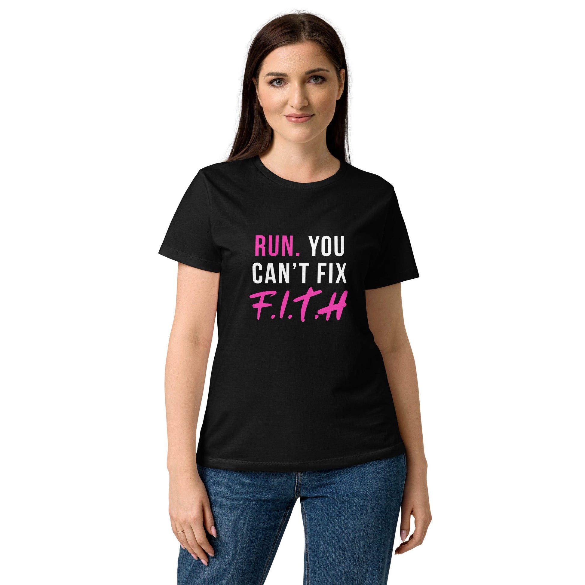 Run. You Can't Fix F.I.T.H Women's T-Shirt - F.I.T.H Clothing and Accessories