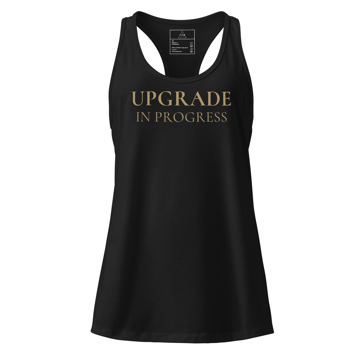 Upgrade in Progress Racerback - F.I.T.H Clothing and Accessories