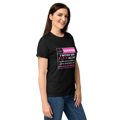 Work with F.I.T.H Women's T-Shirt - F.I.T.H Clothing and Accessories